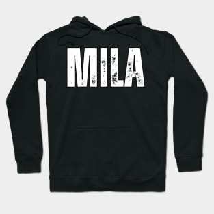 Mila Name Gift Birthday Holiday Anniversary Hoodie